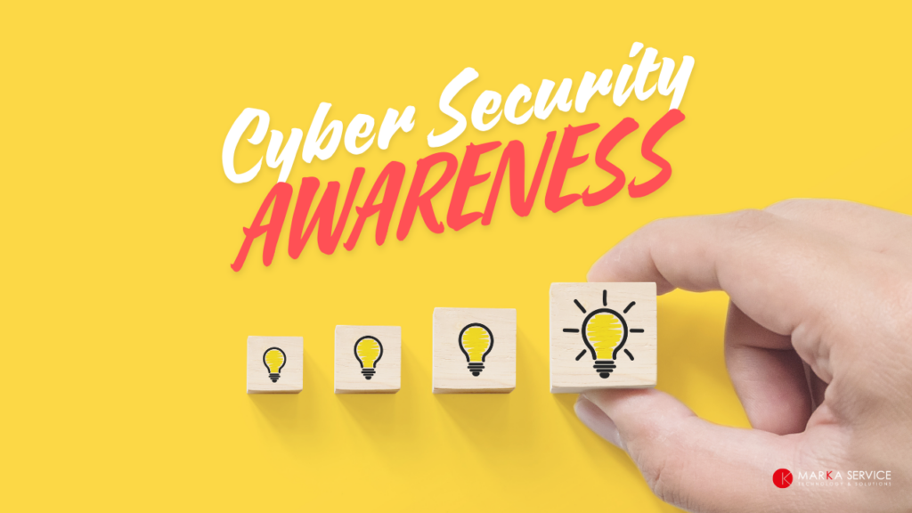 Marka Service - Cyber Security Awareness