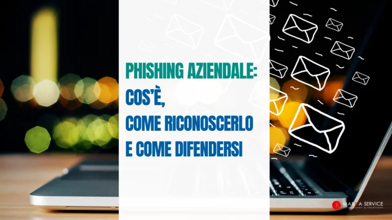 Phishing-aziendale-cos&rsquo;&egrave;_-come-riconoscerlo-e-come-difendersi-Marka-Service-srl