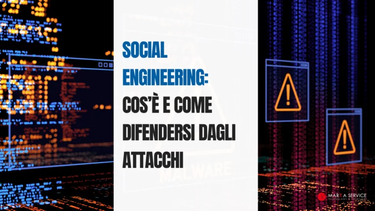 Social-engineering-cos&rsquo;&egrave;-e-come-difendersi-dagli-attacchi-Marka-Service